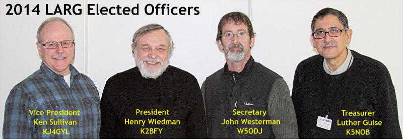 2014 LARG Elected Officers. Photograph by Norm Styer, AI2C.